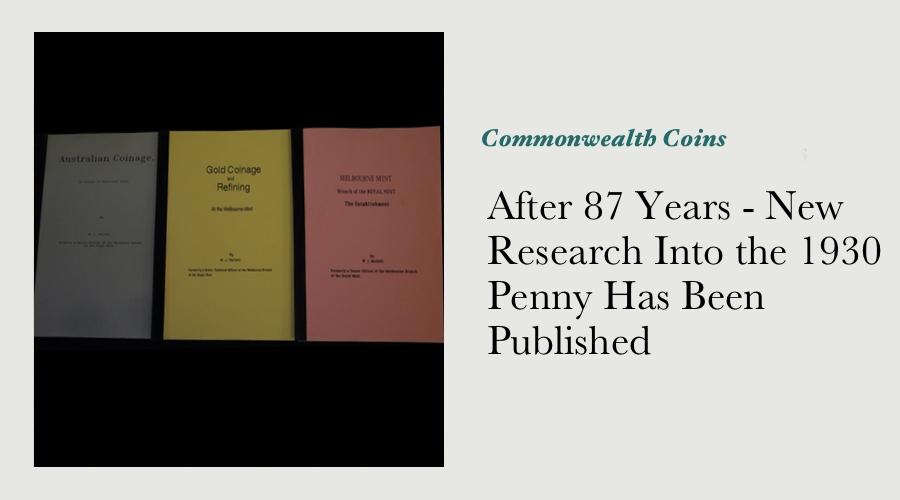 After 87 Years - New Research Into the 1930 Penny Has Been Published