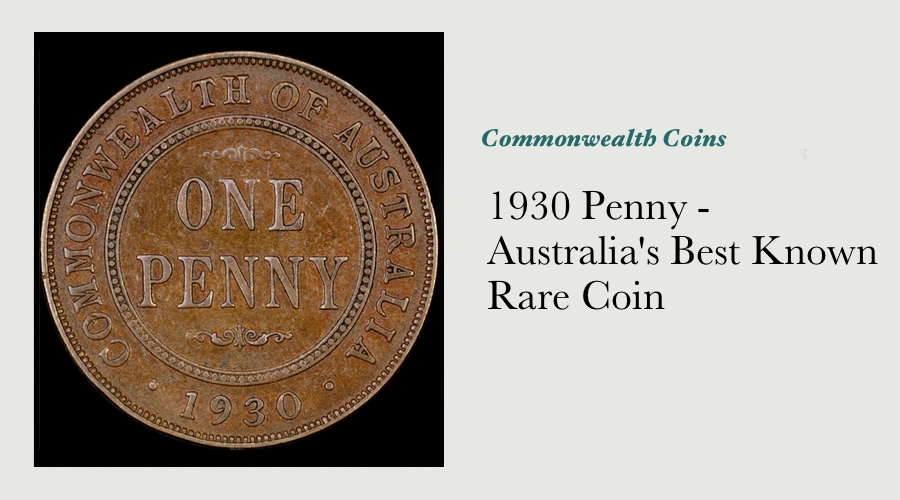 1930 Penny - Australia's Best Known Rare Coin