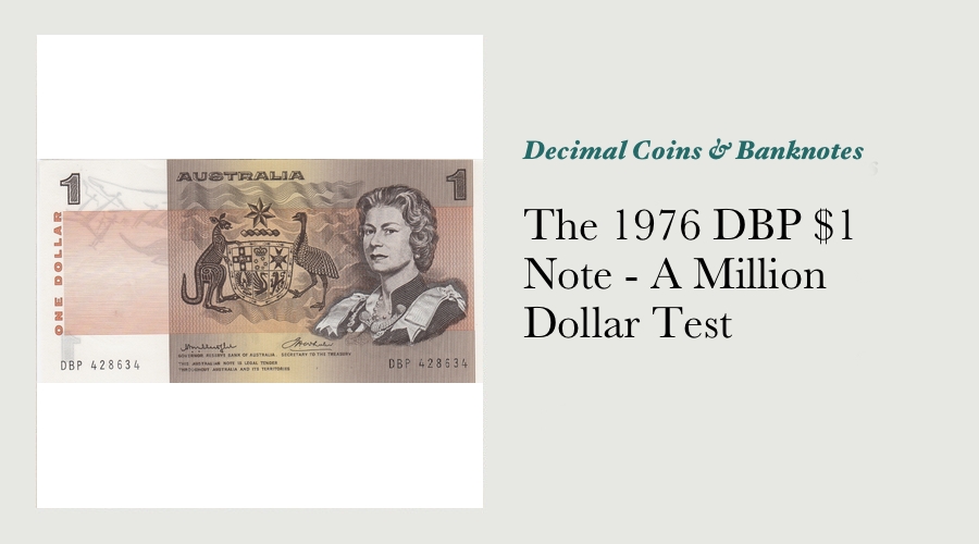 The 1976 DBP $1 Note - A Million Dollar Test main image