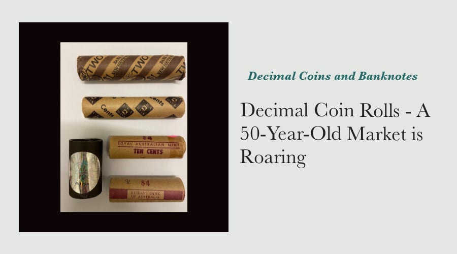 Decimal Coin Rolls - A 50-Year-Old Market is Roaring